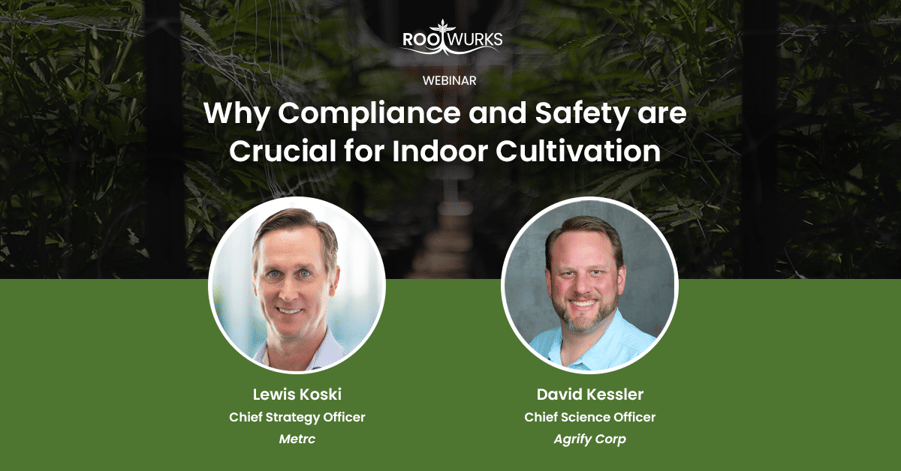 Why Compliance and Safety are Crucial for Indoor Cultivation